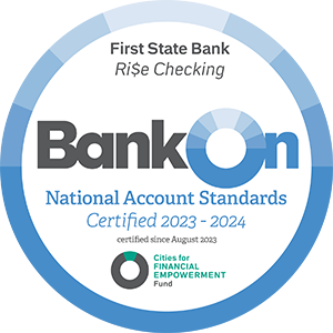 First State Bank Ri$e Checking
